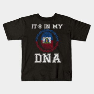 Haiti  It's In My DNA - Gift for Haitian From Haiti Kids T-Shirt